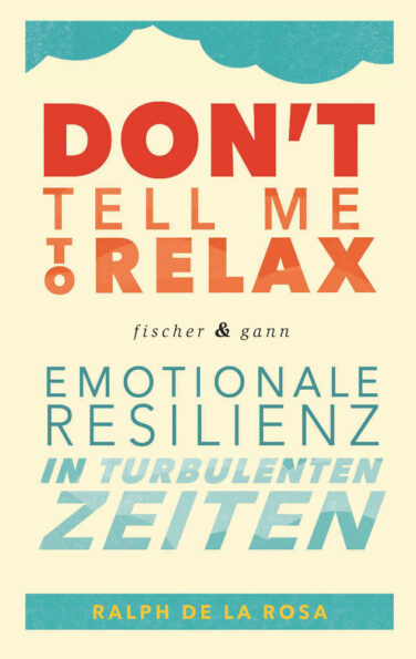 Buchcover Don't tell me to relax