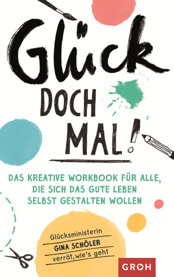 Cover des Buches Glück doch mal von Gina Schöler